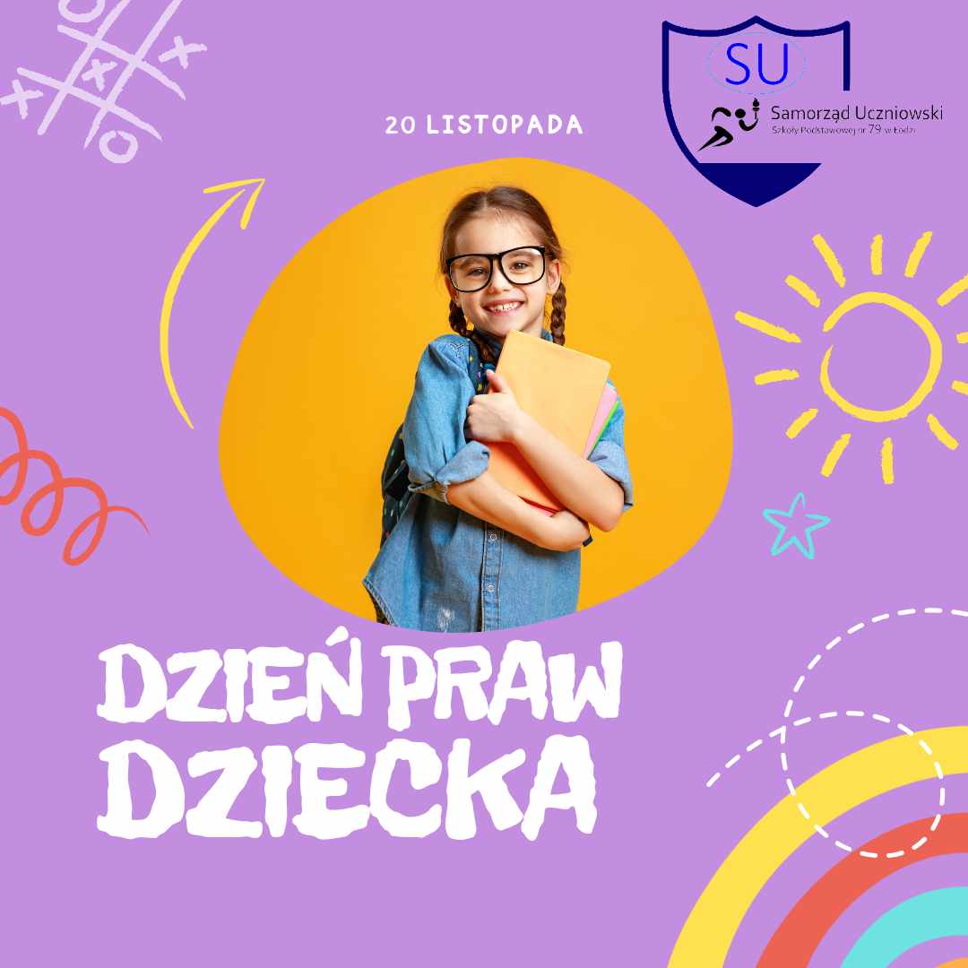 plakat Samorządu Uczniowskiego przypominający o Dniu Praw Dziecka